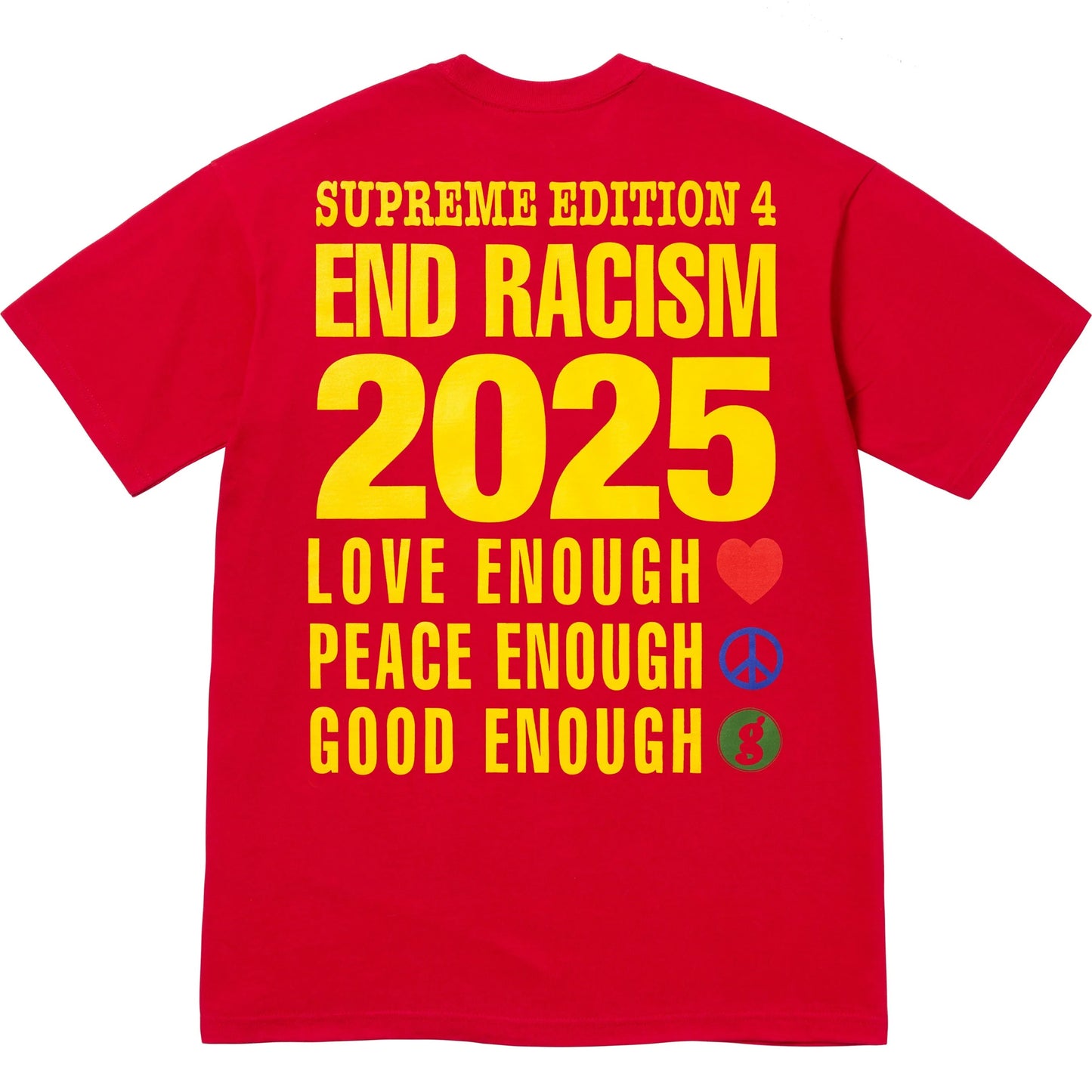 Supreme Good EnoughEnd Racism Tee Red